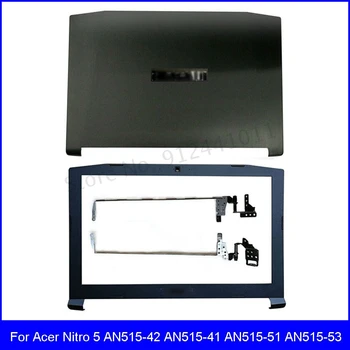 ÚJ Laptop LCD hátlap Az Acer Nitro 5 AN515-42 AN515-41 AN515-51 AN515-53 LCD Előlapot/Zsanérok FA211000000/AP290000110