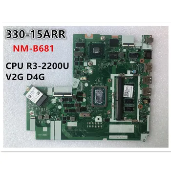 Eredeti laptop Lenovo Ideapad 330-15ARR Alaplap alaplap NM-B861 CPU R3-2200 V2G D4G SWG FRU 5B20R56768
