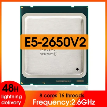 E5 2650 V2 LGA 2011 CPU Processzor 2.6 Ghz-es, 8-core, valamint 16 szálak 95W E5-2650 V2 támogatás X79 alaplap